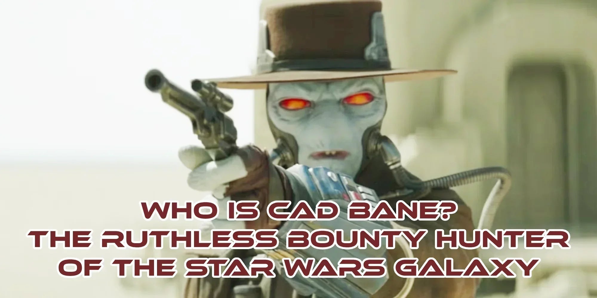 Cad Bane