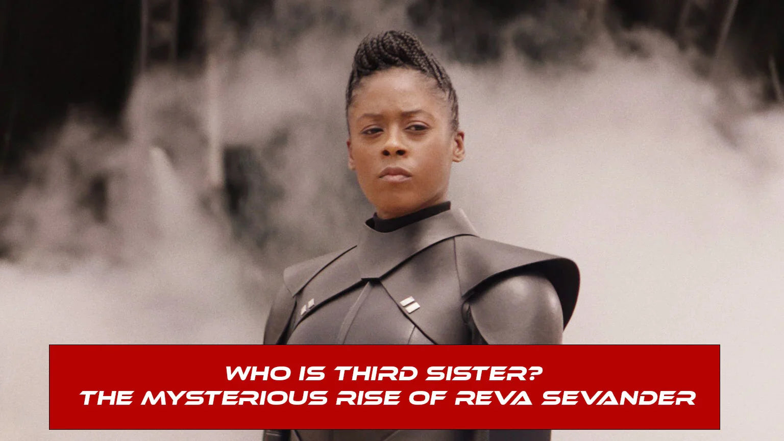 Who Is Third Sister? The Mysterious Rise of Reva Sevander