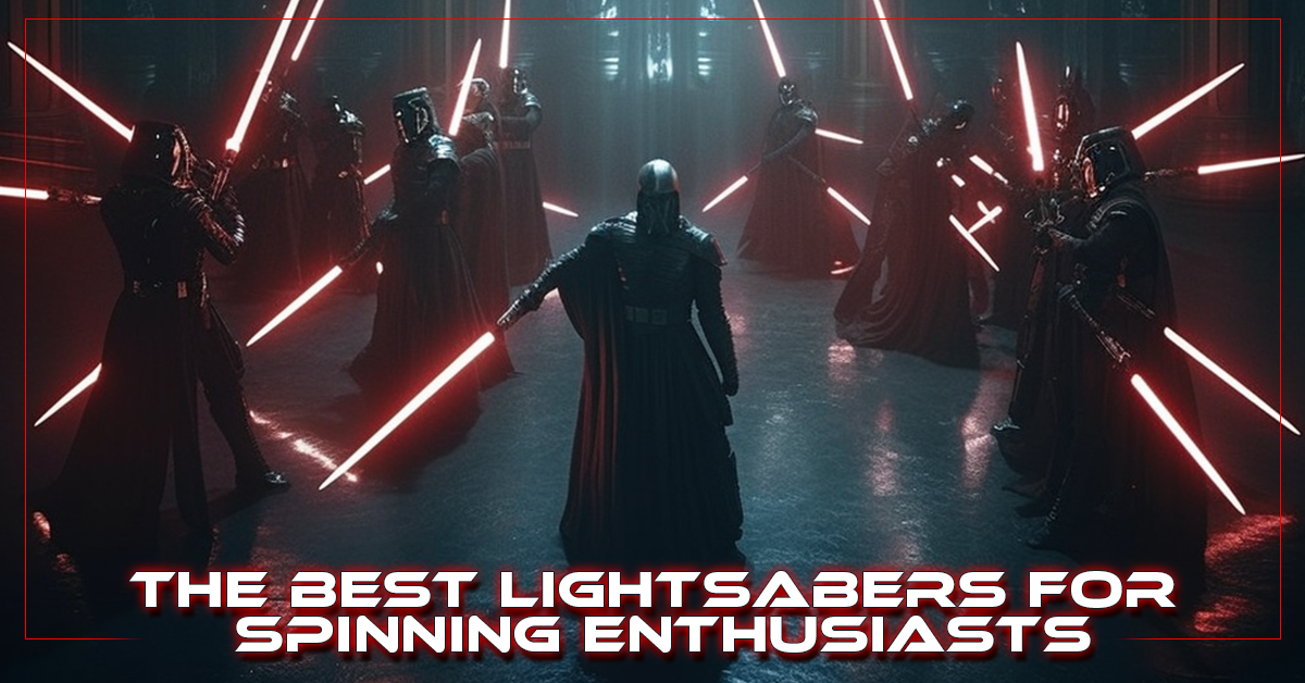 best lightsaber for Spinning