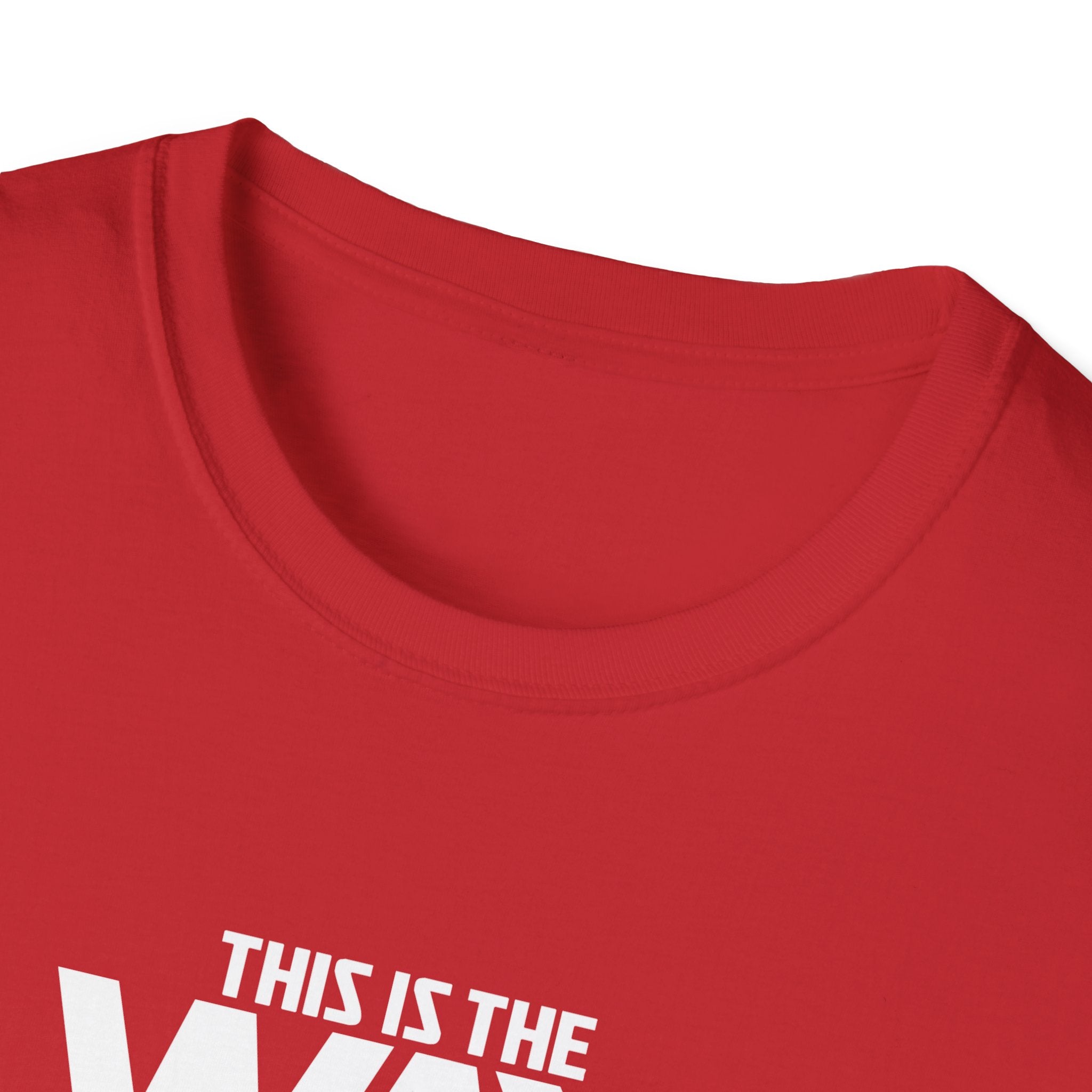 This is the Way T-Shirt