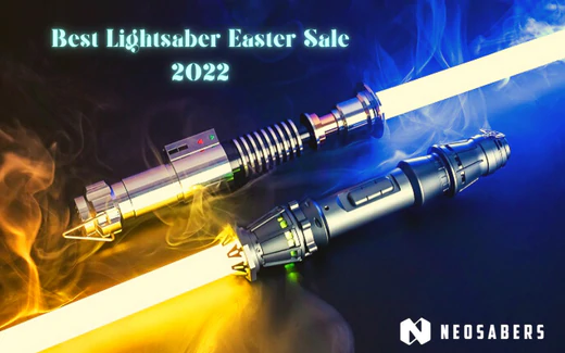 5 Best Lightsaber Easter Sales 2022