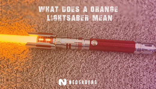 What is the Meaning of Orange Lightsaber?