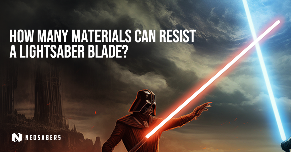 How Many Materials Can Resist a Lightsaber Blade?
