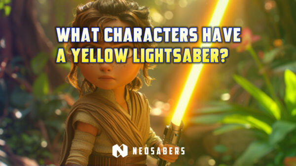 What Characters has a Yellow Lightsaber?