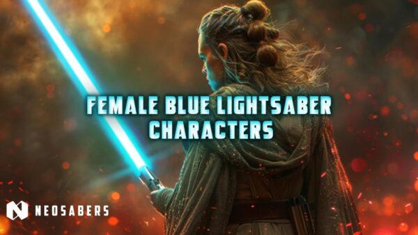 Female Blue Lightsaber Characters